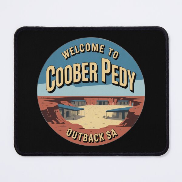 Item preview, Welcome to Coober Pedy — South Australia designed and sold by Random Designs.