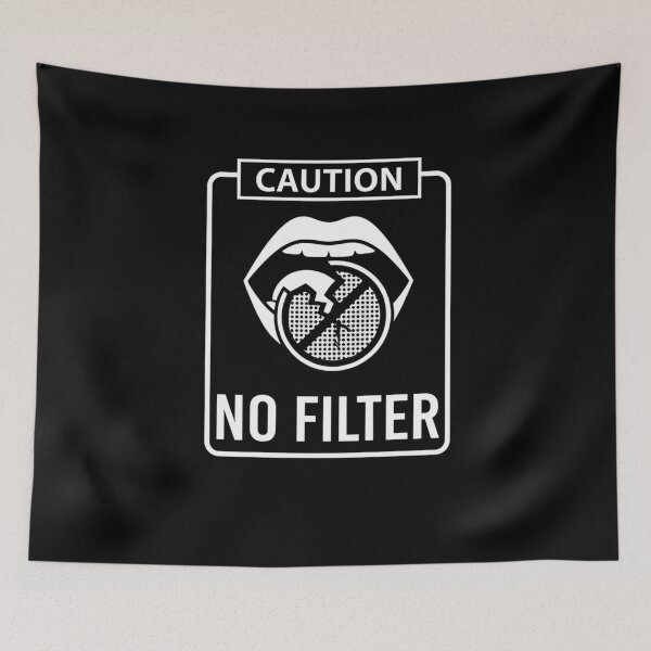 Item preview, Bold No Filter Caution Sign designed and sold by Nocturnal-Vines.