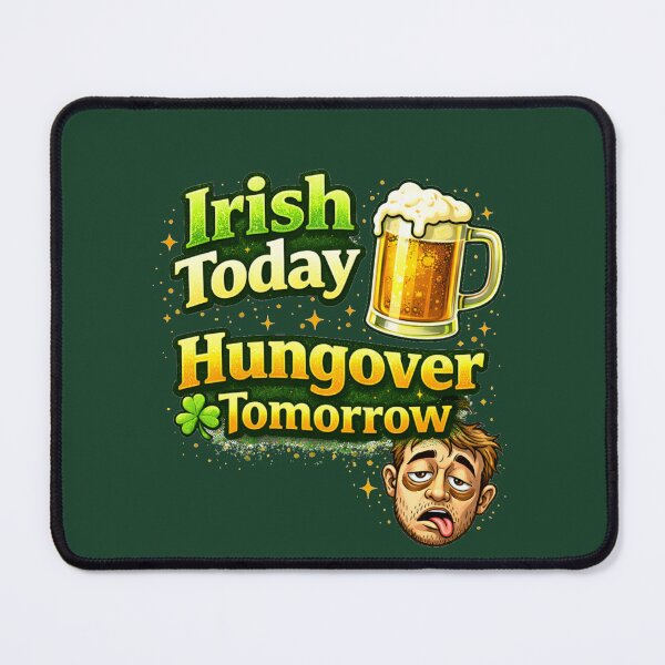 Item preview, Irish Today Hungover Tomorrow – Funny St. Patrick's Day Pun designed and sold by PunchDrop.
