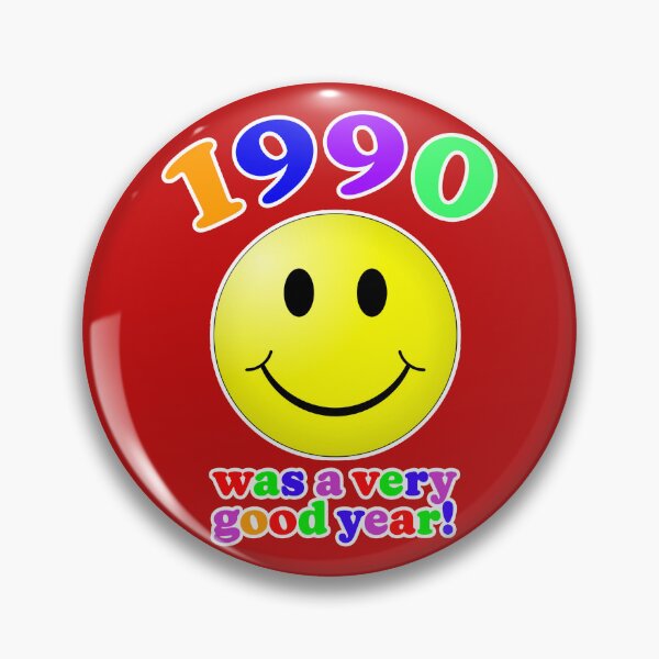 Item preview, 1990 Was A Very Good Year! designed and sold by Normbot2000.