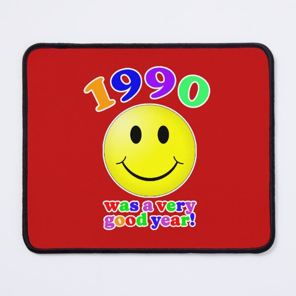 Item preview, 1990 Was A Very Good Year! designed and sold by Normbot2000.