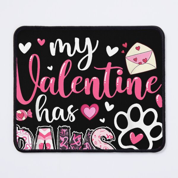 Item preview, Dog Valentine My Valentine Has Paws – Dog Mom Women Girl designed and sold by artcultreone.