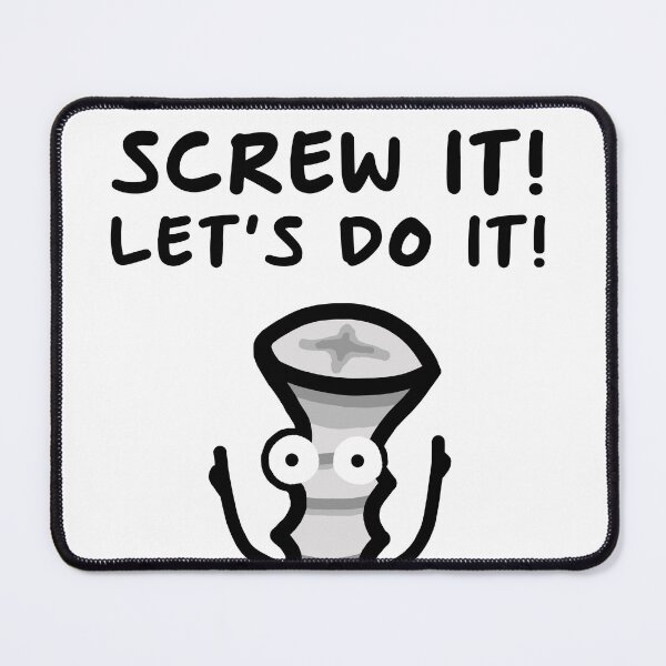 Item preview, Screw It! Let's Do It! designed and sold by justindewangga.