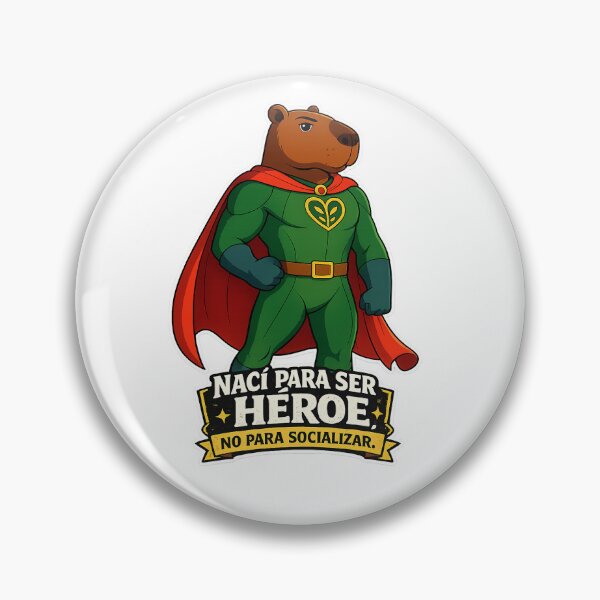 Item preview, Nací para ser héroe, no para socializar- El Noble Capibarra – Animal Hero designed and sold by John-Rivav.