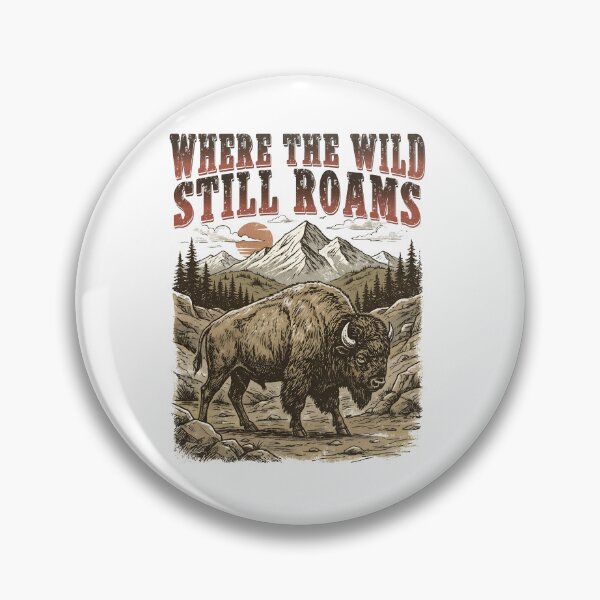 Item preview, Bison Where The Wild Still Roams Wilderness Mountain Scene designed and sold by MuniraWearify.