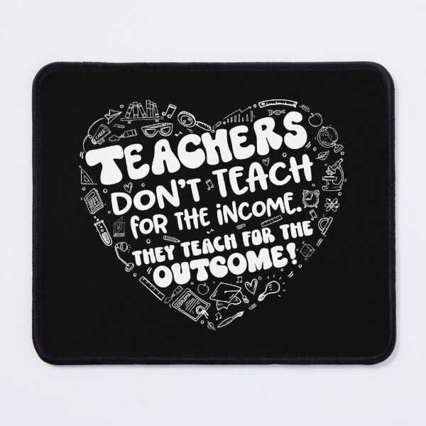 Item preview, Teachers teach for the outcome (white) Teacher Love Heart designed and sold by jitterfly.