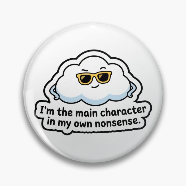 Item preview, Main Character In My Own Nonsense Funny Cloud | LooseThoughts Original Sticker designed and sold by LooseThoughts.