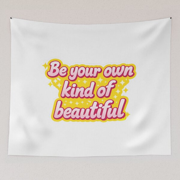 Item preview, Be Your Own Kind Of Beautiful – Self Love Positive Affirmation designed and sold by Paws and Ink Art.