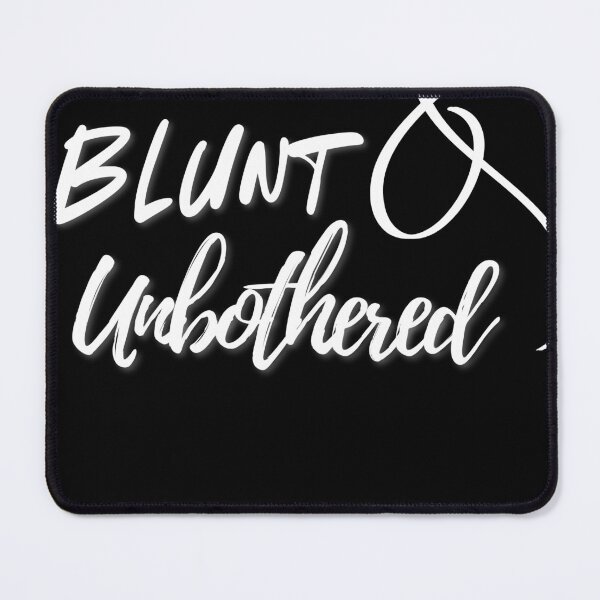 Item preview, Copy of Bold, Blunt & Unbothered designed and sold by Subtext-tees.