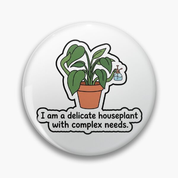 Item preview, Delicate Houseplant With Complex Needs Funny Cactus | LooseThoughts Original Sticker designed and sold by LooseThoughts.