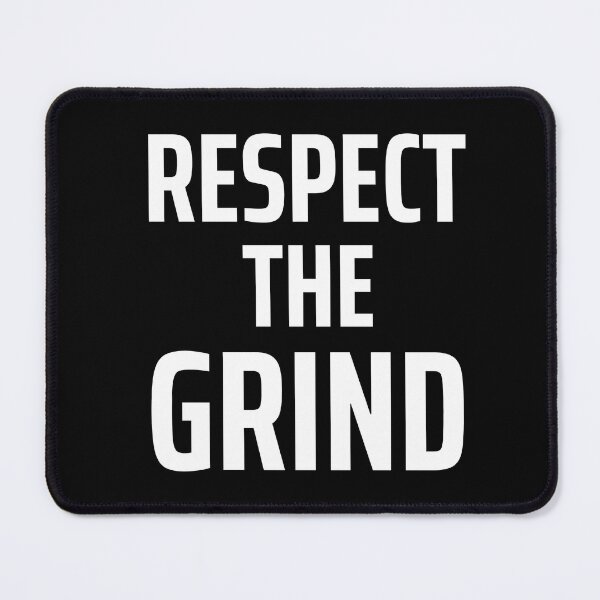 Item preview, Respect The Grind – Gaming Motivation Typography Design designed and sold by JustJaxGaming.