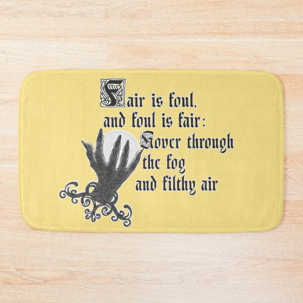 Item preview, Fair is foul, and foul is fair, Hover through the fog and filthy air designed and sold by Kyradem.
