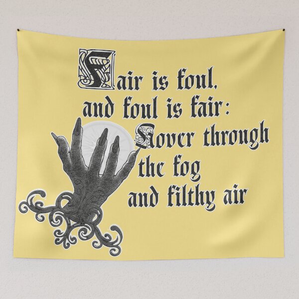 Item preview, Fair is foul, and foul is fair, Hover through the fog and filthy air designed and sold by Kyradem.