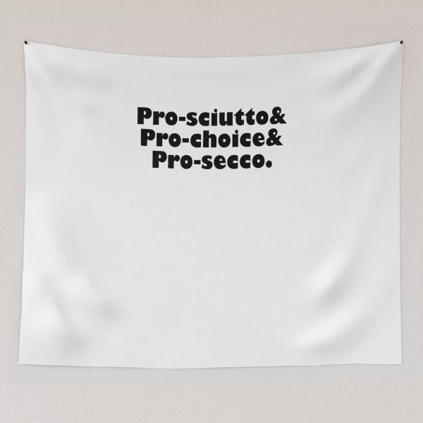 Item preview, Prosciutto & Pro Choice & Prosecco V3 designed and sold by TeeTimeGuys.