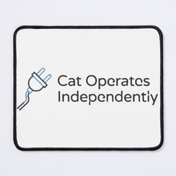 Item preview, Cat Operates Independently – Funny Cat Owner Shirt designed and sold by Mafmoh.