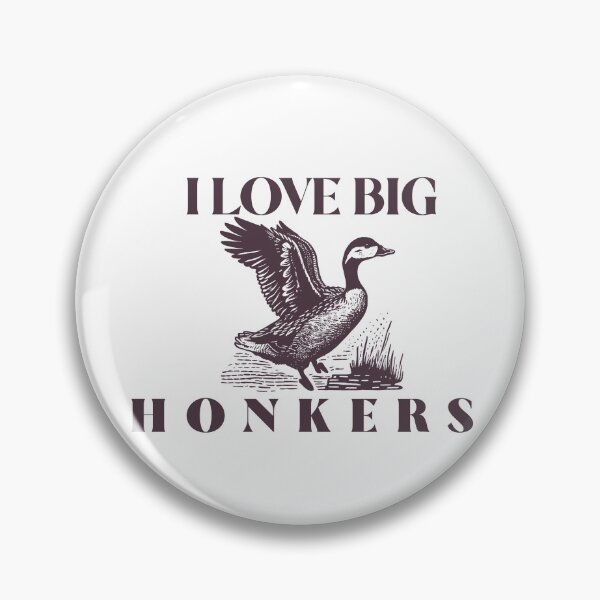 Item preview, I Love Big Honkers Goose Design designed and sold by matts-meats.