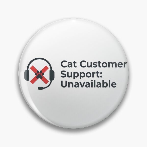 Item preview, Cat Customer Support Unavailable – Funny Cat Shirt designed and sold by Mafmoh.