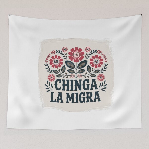 Item preview, Chinga la Migra Flowers designed and sold by ketkacreations.
