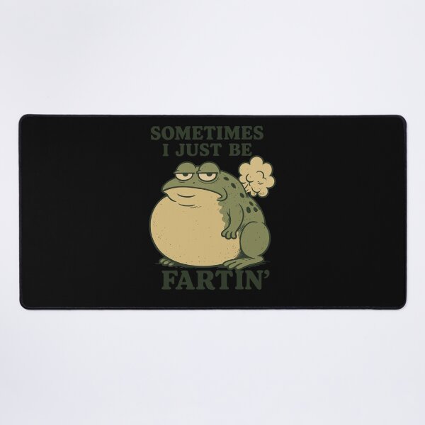 Item preview, Sometimes I Just Be Fartin' Funny Toad Design designed and sold by FamaPod.