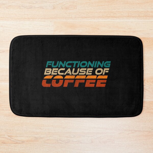 Item preview, Functioning Because Of Coffee designed and sold by koalateess.