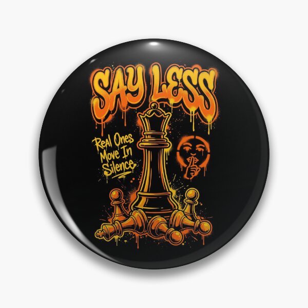 Item preview, Say Less - Real Ones Move In Silence Graffiti Chess Streetwear designed and sold by G350.