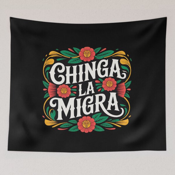Item preview, Chinga la Migra Flowers designed and sold by ketkacreations.