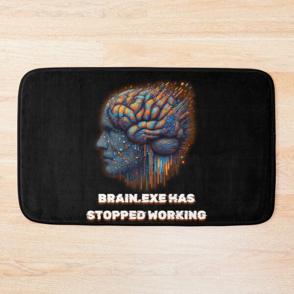 Item preview, Brain.exe Has Stopped Working - Glitch Art Cyberpunk designed and sold by JonyDG.