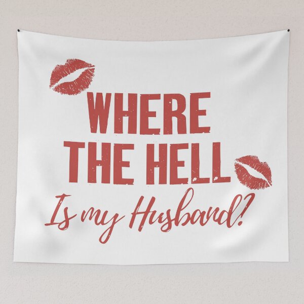 Item preview, RAYE “Where Is My Husband?” Typography Quote Design designed and sold by Novaque.