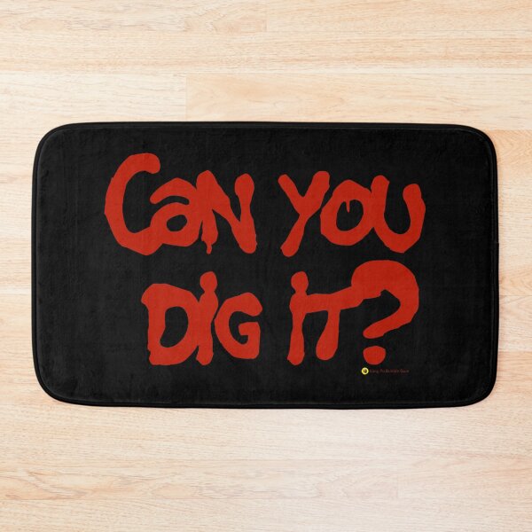 Item preview, Can You Dig It? designed and sold by Küng Fu Bubble Gum.