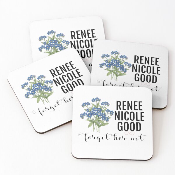 Item preview, Justice for Renee Nicole good forget her not  designed and sold by Ash Mary's Designs.