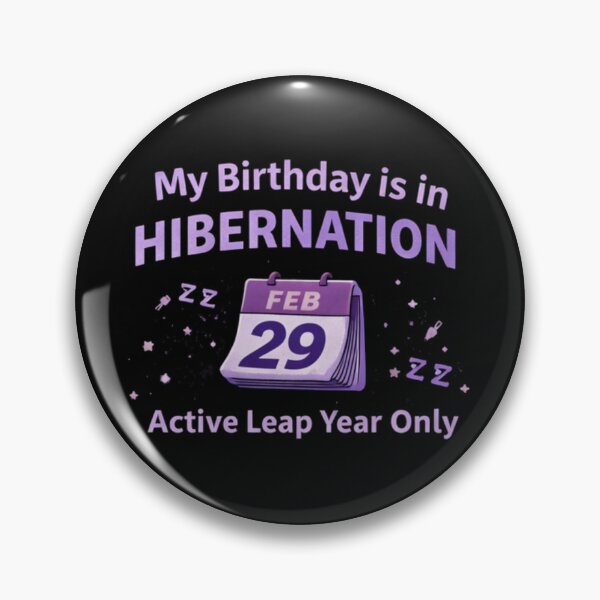 Item preview, Leap Year Birthday in Hibernation - Feb 29 Calendar designed and sold by Leap29 Designs.