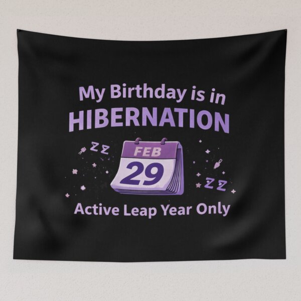 Item preview, Leap Year Birthday in Hibernation - Feb 29 Calendar designed and sold by Leap29 Designs.