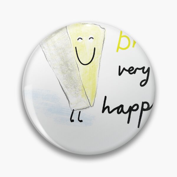 Item preview, you make brie very happy designed and sold by Highdown73.