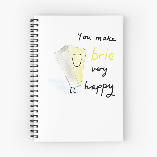 Item preview, you make brie very happy designed and sold by Highdown73.