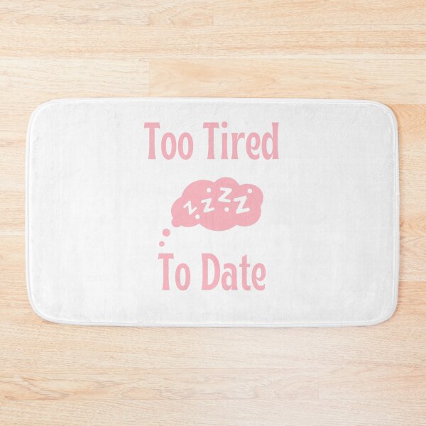 Item preview, Too Tired To Date Sticker – Funny Introvert Dating Humor Quote designed and sold by GOTCHO1.