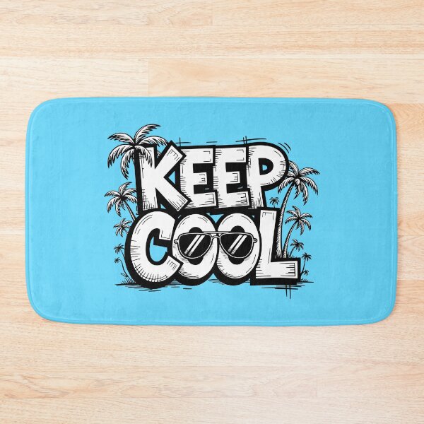 Item preview, KEEP COOL, Fun and Relaxed Design designed and sold by SparkleVibes.