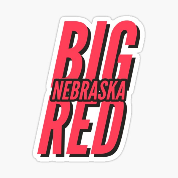 Nebraska go big red Sticker