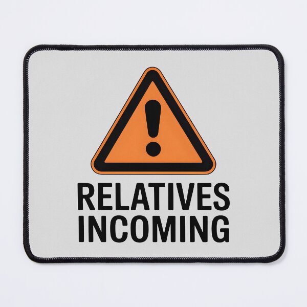 Item preview, Relatives Incoming – Funny Desi Family Warning Design designed and sold by Swati Art Shop.