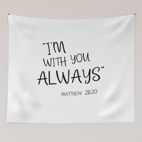 Item preview, I'm With You Always designed and sold by BelieversOTW.