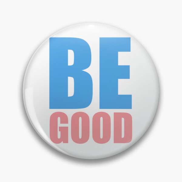 Item preview, Be good - no hate designed and sold by VeryEnglishGent.