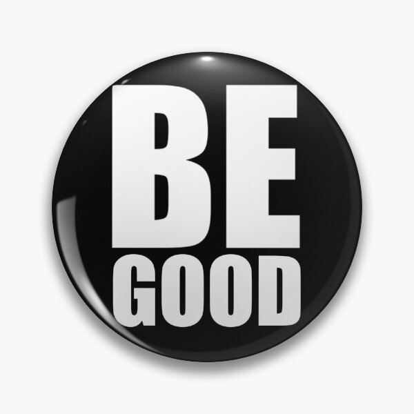 Item preview, Be good - no hate designed and sold by VeryEnglishGent.