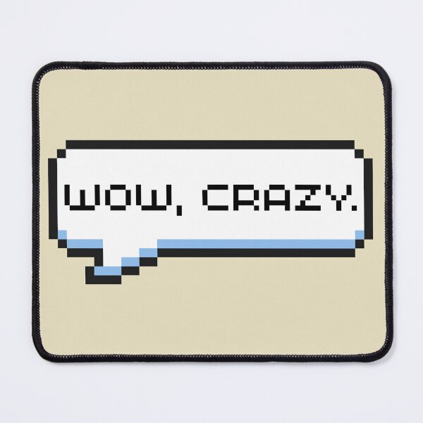 Item preview, Wow, Crazy Sticker designed and sold by Potato Quality Prints.