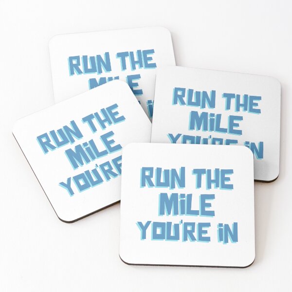 Item preview, Run the Mile You're In  designed and sold by ACA Design & Print.