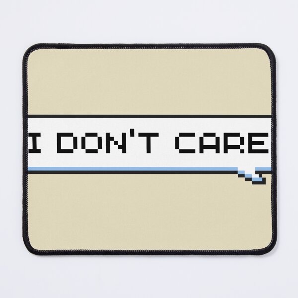 Item preview, I Dont Care Sticker designed and sold by Potato Quality Prints.