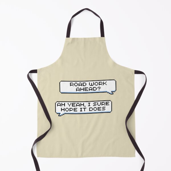 Item preview, Road Work Ahead? Ah Yeah, I Sure Hope It Does Sticker designed and sold by Potato Quality Prints.