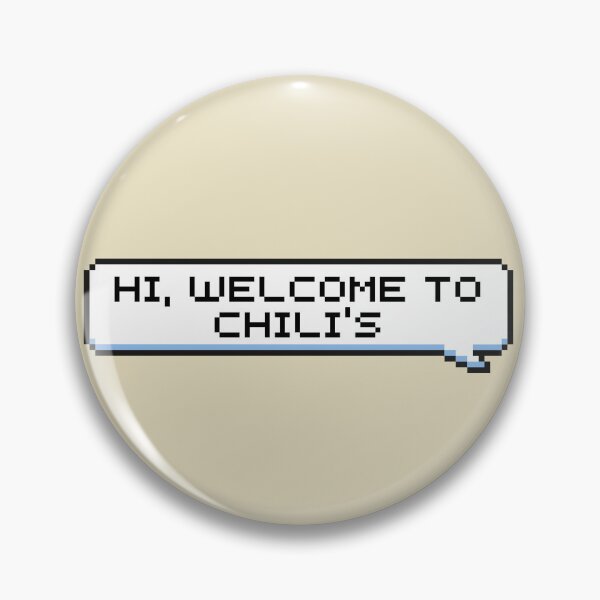 Item preview, Hi, Welcome to Chili's Sticker designed and sold by Potato Quality Prints.