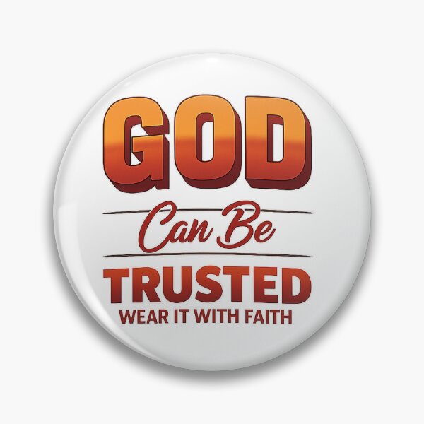 Item preview, God Can Be Trusted designed and sold by danohis2.