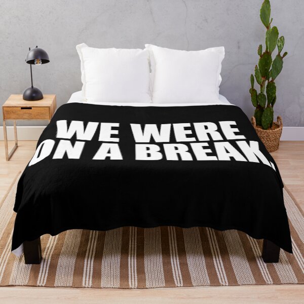 Item preview, Were On A Break Friends designed and sold by Screen Lore.
