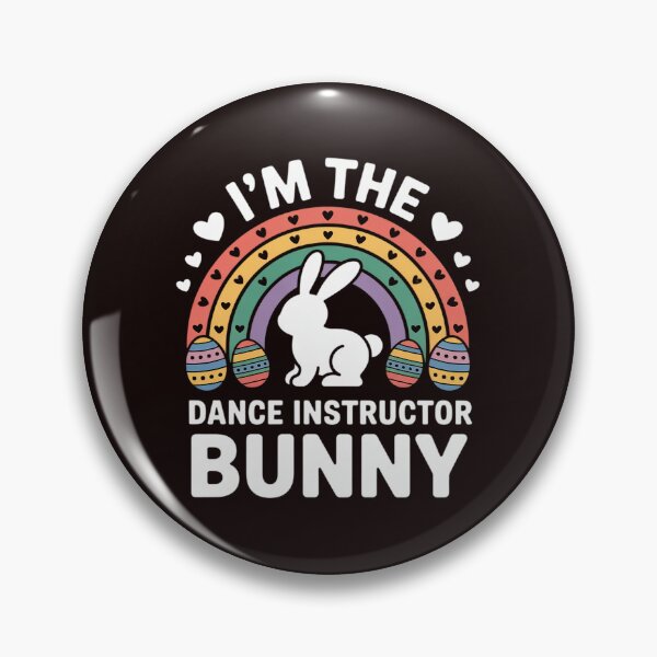 Item preview, Happy Easter Day I'm the Dance Instructor Bunny designed and sold by MichaelStalkas.