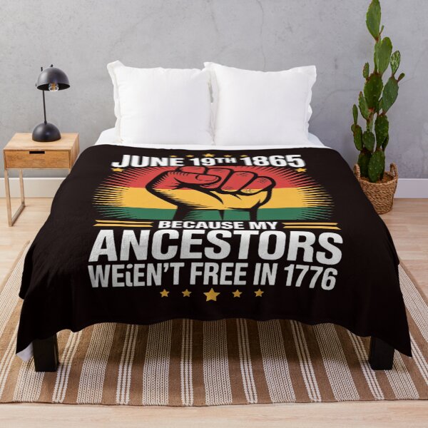 Item preview, Juneteenth 1865 Because My Ancestors Weren't Free In 1776 designed and sold by MichaelStalkas.